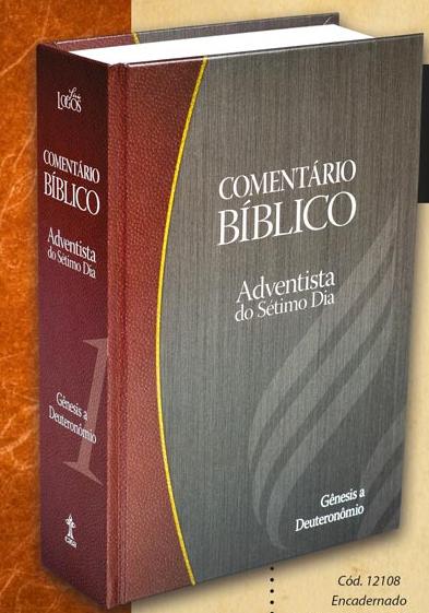 Comentário Bíblico Adventista Volume 1 – lançamento – Adventismo em Foco