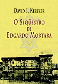 o sequestro de edgardo mortara