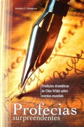 profecias cumpridas ellen white