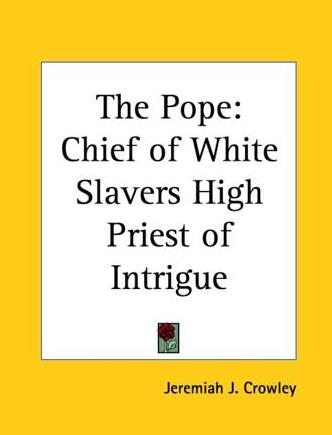 papa chefe da escravidao branca