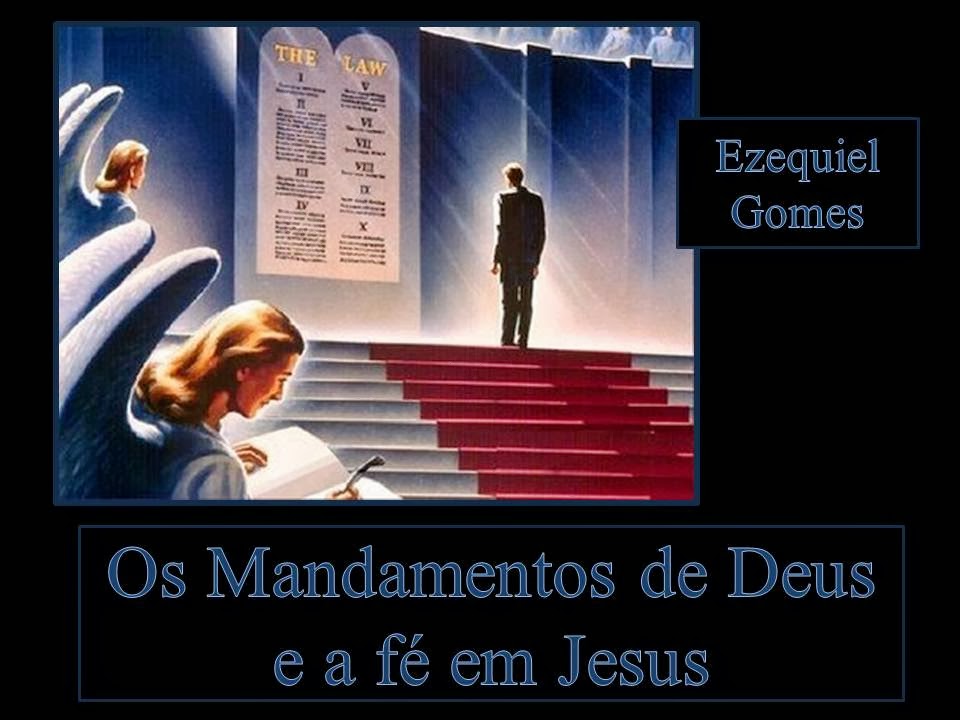 mandamentos e fe