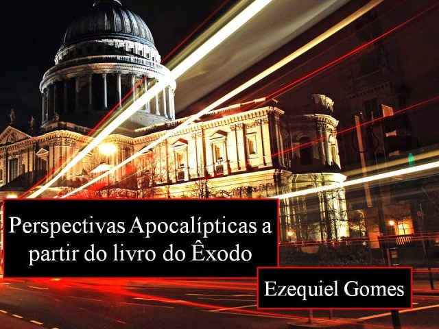 apocalipse e exodo