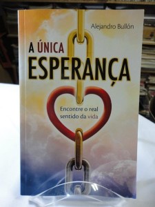 unica esperanca