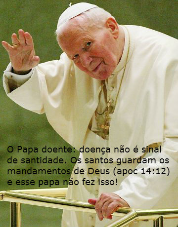 doenca nao e sinal de santidade